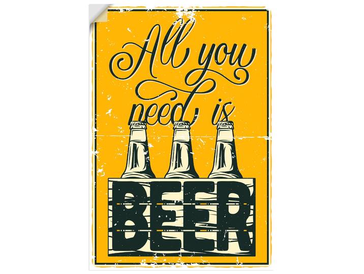 Wandbild ARTLAND Alles, was du brauchst, ist Bier , gelb (farbe bild(er): gelb), B:50cm H:70cm, Bilder, Wandbild, als Alubild, Leinwandbild, Poster, Wandaufkleber in verschied. Grössen