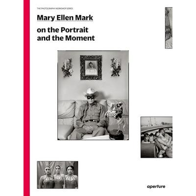 Mary Ellen Mark on the Portrait and the Moment, Taschenbuch von Mary Ellen Mark, KNV Besorgung, 978-1-59711-316-8