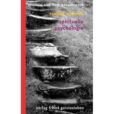 Spirituelle Psychologie, Taschenbuch von Rudolf Steiner, Freies Geistesleben, 978-3-7725-0081-7