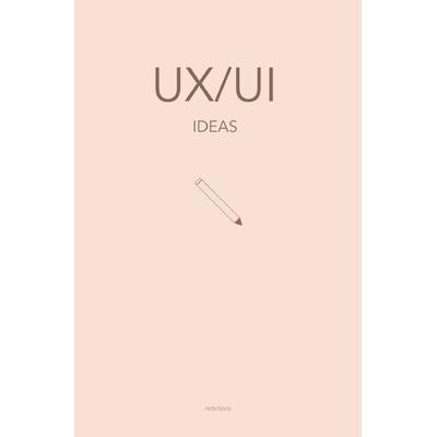 UX/UI - Notizbuch für UX/UI Themen und Ideen: Wireframing und Prototyping | 120 gepunktete Seiten, Taschenbuch von Sandra A., Epubli,