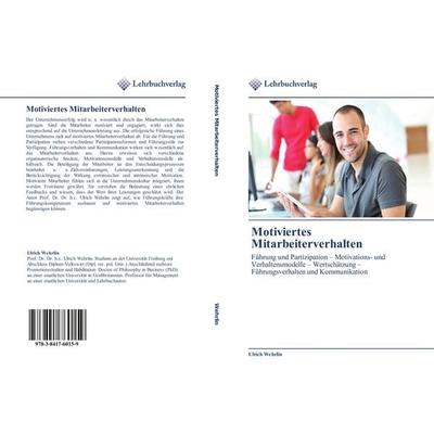 Motiviertes Mitarbeiterverhalten, Taschenbuch von Ulrich Wehrlin, Lehrbuchverlag, 978-3-8417-6015-9