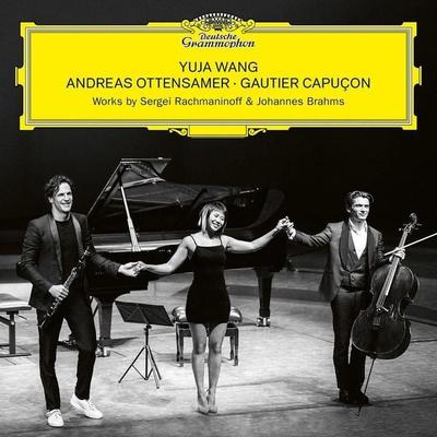 Works by Sergei Rachmaninoff & Johannes Brahms - Yuja Wang,Andreas Ottensamer,Gautier Capucon, CD