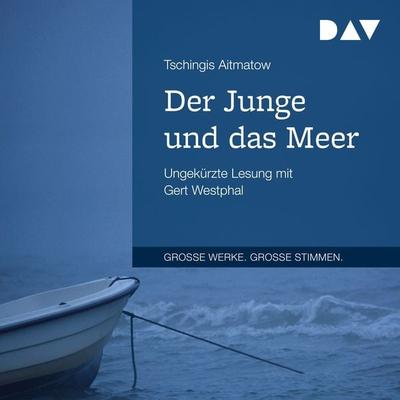 Der Junge und das Meer - Tschingis Aitmatow, Audio, 9783742410979