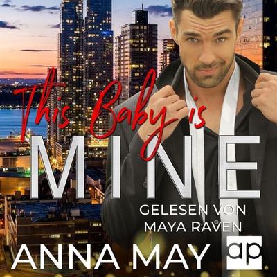 This Baby is MINE - Anna May, Audio, 9783987479137