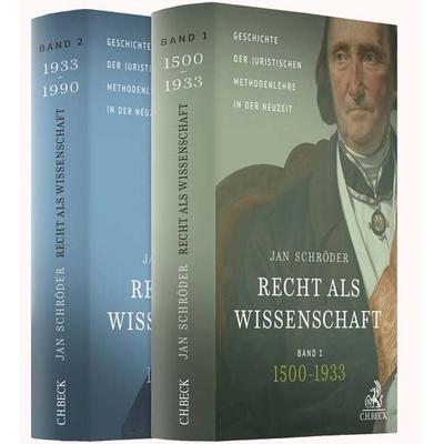 Recht als Wissenschaft Gesamtwerk in 2 Bänden, Taschenbuch von Jan Schröder, C.H. Beck, 978-3-406-76089-1