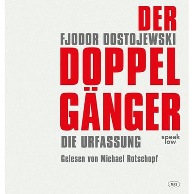 Der Doppelgänger - Fjodor M. Dostojewski, Audio, 9783948674069