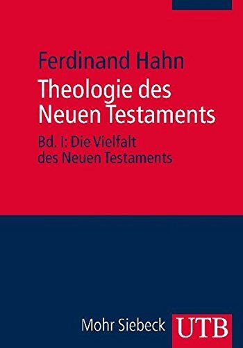 Ferdinand Hahn - Theologie des Neuen Testaments: Bd. I: Die Vielfalt des Neuen Testaments, Bd. II: Die Einheit des Neuen Testaments (Set) - Preis vom 30.09.2026 09:01:18 h