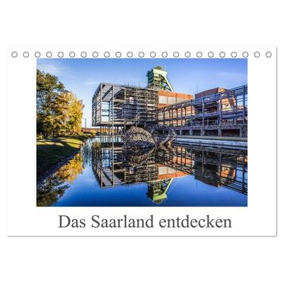 Das Saarland entdecken (Tischkalender 2026 DIN A5 quer), CALVENDO Monatskalender