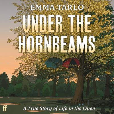 Under the Hornbeams - Emma Tarlo, Audio, 9780571379835