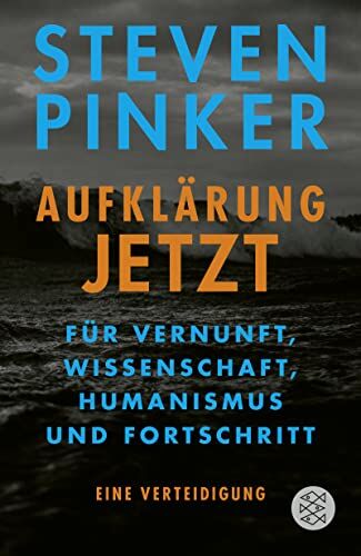 Steven Pinker - Aufklärung jetzt: Für Vernunft, Wissenschaft, Humanismus und Fortschritt. Eine Verteidigung - Preis vom 10.10.2026 11:48:34 h
