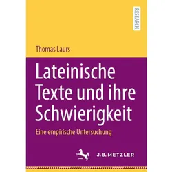 Lateinische Texte und ihre Schwierigkeit, Fachbücher von Thomas Laurs
