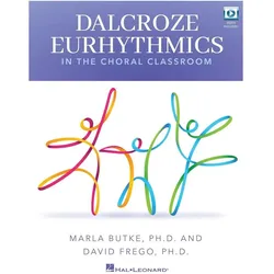 Dalcroze Eurhythmics in the Choral Classroom, Fachbücher