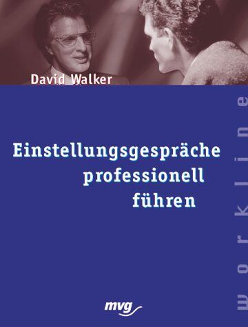 David Walker - Einstellungsgespräche professionell führen - Preis vom 13.10.2026 11:25:28 h