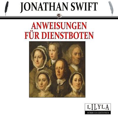 Anweisungen für Dienstboten - Friedrich Frieden,Swift Jonathan, Audio, 9783959897808