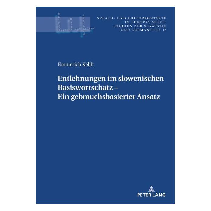 Peter Lang Kelih:Entlehnungen im slowenischen Basi (Deutsch, Hardcover, Emmerich Kelih) (67841465)