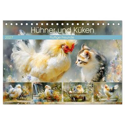 Hühner und Küken. Fluffige Freunde (Tischkalender 2027 DIN A5 quer), CALVENDO Monatskalender