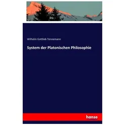 System der Platonischen Philosophie, Sachbücher von Wilhelm Gottlieb Tennemann