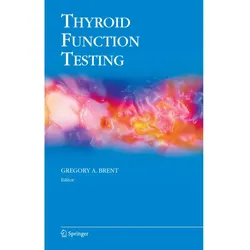 Thyroid Function Testing, Sachbücher von Gregory A. Brent