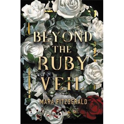 Beyond the Ruby Veil, Taschenbuch von Mara Fitzgerald, Little, Brown and Company