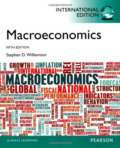 Williamson, Stephen D. - Macroeconomics - Preis vom 12.10.2026 11:37:12 h