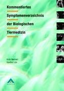 Erich Reinhart - Kommentiertes Symptomenverzeichnis der Biologischen Tiermedizin - Preis vom 13.10.2026 11:25:28 h
