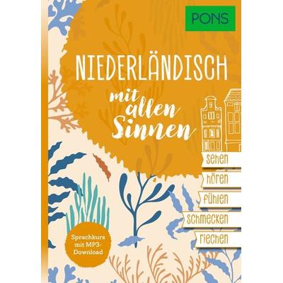 PONS Niederländisch mit allen Sinnen, Taschenbuch von , PONS Langenscheidt GmbH, 978-3-12-566039-7