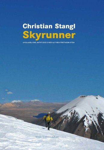 Christian Stangl - Skyrunner: Unglaubliche Aufstiege eines Alpinen Protagonisten - Preis vom 30.09.2026 09:01:18 h
