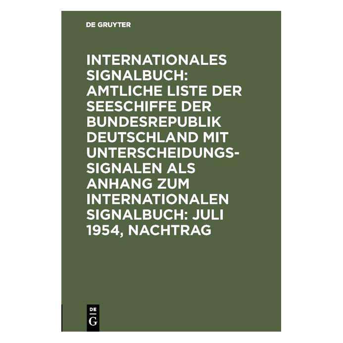 De Gruyter Internationales Signalbuch: Amtliche Li (Deutsch, Hardcover) (67774567)