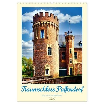 Traumschloss Paffendorf - Ein Juwel im Rheinland (Wandkalender 2027 DIN A2 hoch), CALVENDO Monatskalender