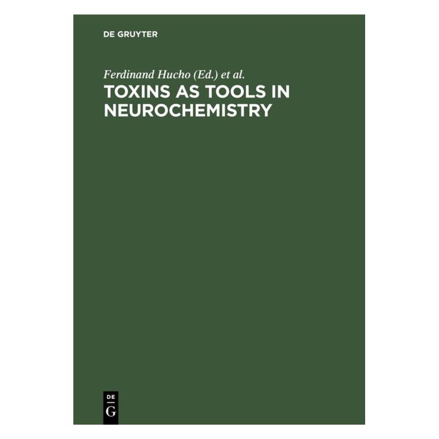 De Gruyter Toxins as Tools in Neurochemistry (Englisch, Hardcover, Ferdinand Hucho, Yuri A. Ovchinnikov) (67765298)