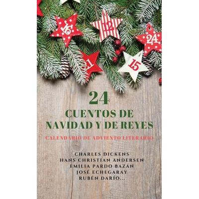 24 Cuentos de Navidad y de Reyes, Gebundene Ausgabe von Charles Dickens,Hans Christian Andersen,Emilia Pardo Bazán, Alicia Editions, 978-2-38455-463-8