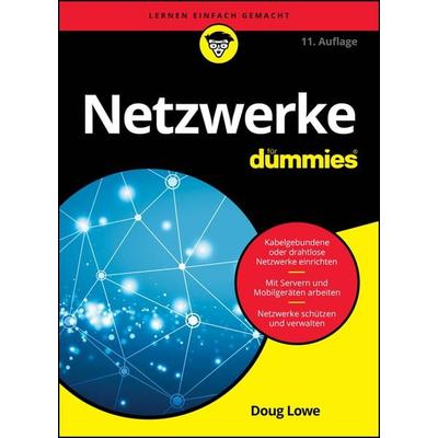 Netzwerke für Dummies, Taschenbuch von Doug Lowe, Wiley-VCH, 978-3-527-72297-6