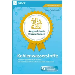 Ausgezeichnete Chemiestunden Kohlenwasserstoffe, Schulbücher von Katrin Wiedmeier