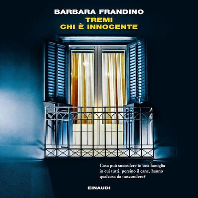 Tremi chi è innocente - Barbara Frandino, Audio, 9788858494271