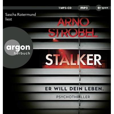 Stalker – Er will dein Leben. - Arno Strobel, Audio, 9783839821268