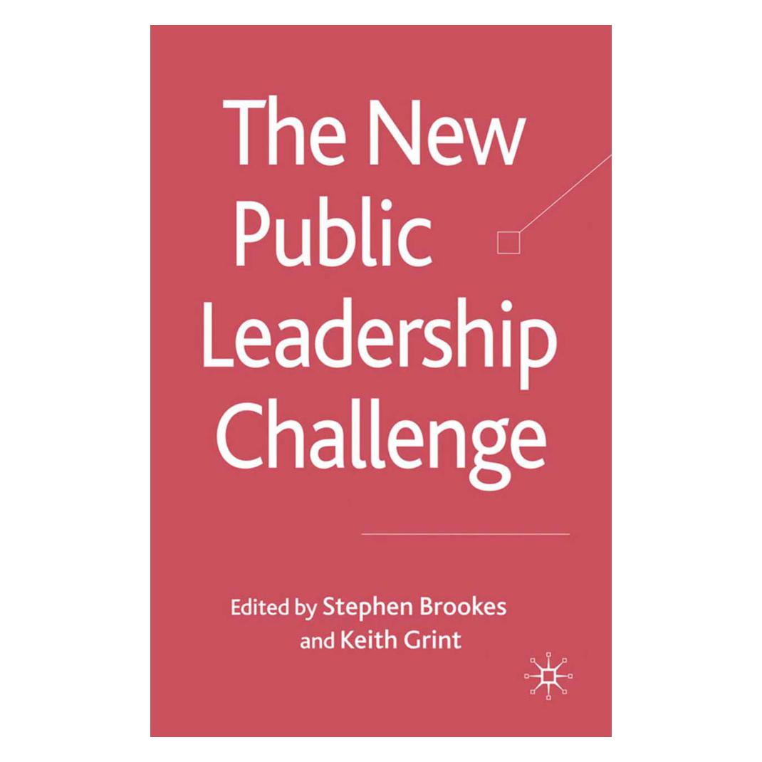 Springer The New Public Leadership Challenge (Englisch, Softcover, K. Grint, Stephen Brookes) (55806997)