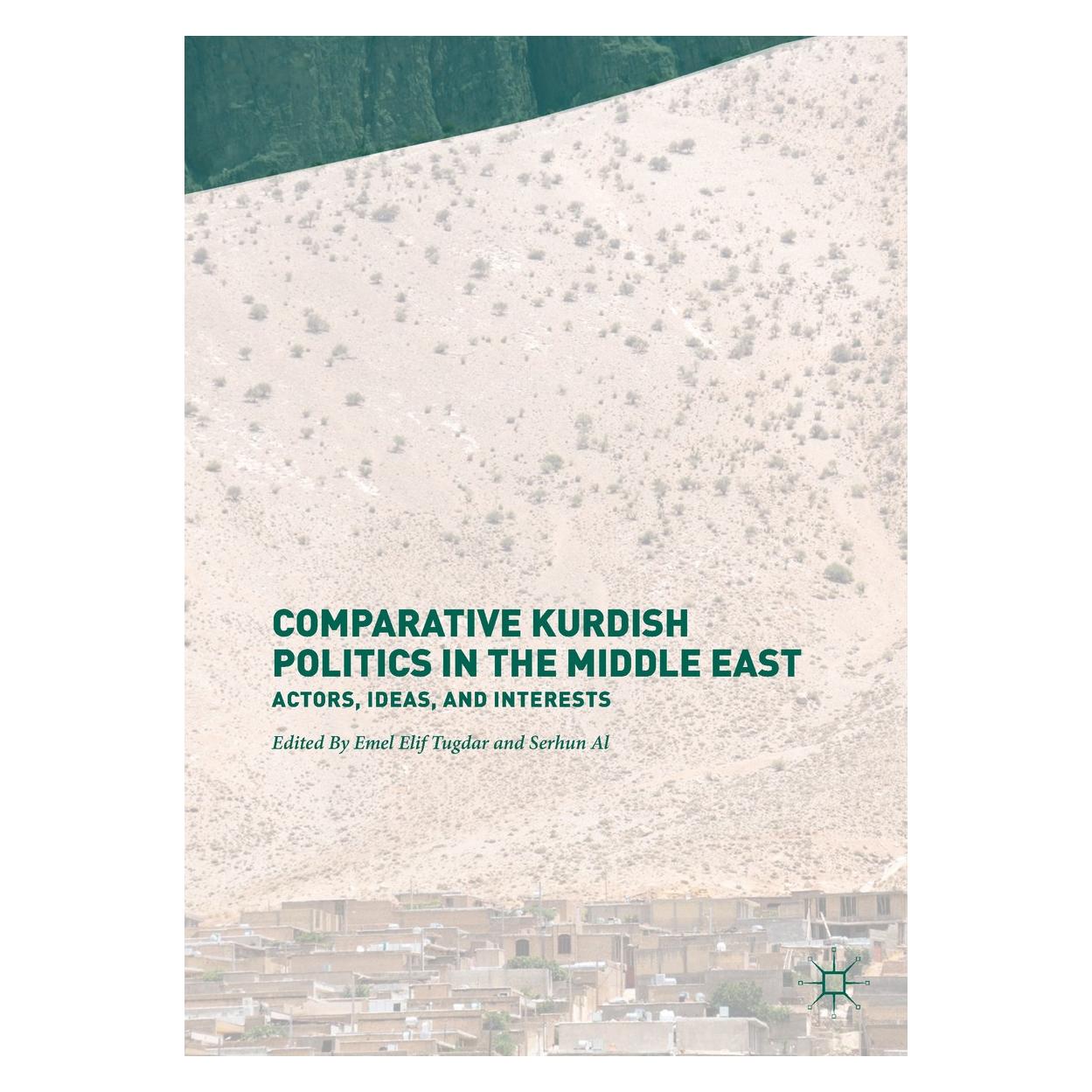 Springer Comparative Kurdish Politics in the Mid (Englisch, Hardcover, Emel Elif Tugdar, Serhun Al) (9783319537146)
