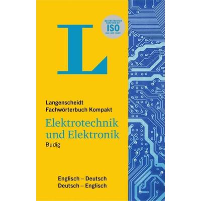 Langenscheidt Fachwörterbuch Kompakt Elektrotechnik und Elektronik Englisch, Taschenbuch von Peter-Klaus Budig, Langenscheidt bei PONS Langenscheidt
