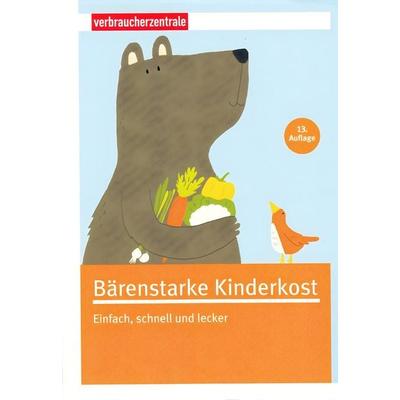 Bärenstarke Kinderkost, Taschenbuch von Gabriele Graf, Verbraucher-Zentrale NRW