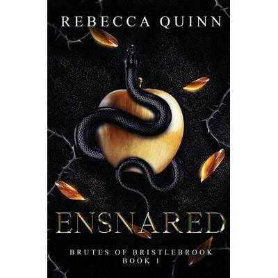 Ensnared, Taschenbuch von Rebecca Quinn, Rebecca Quinn, 978-0-648-50310-1