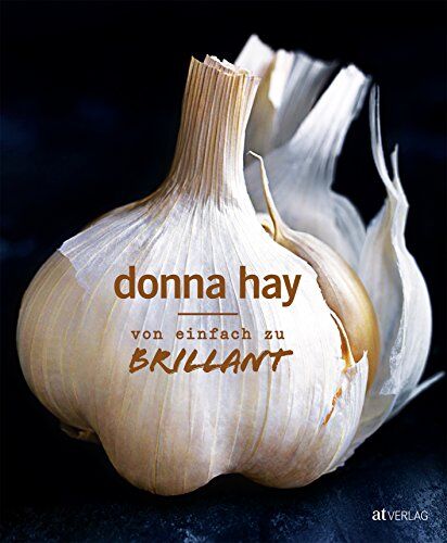 Donna Hay - Von Einfach zu Brillant - Preis vom 09.10.2026 07:28:09 h