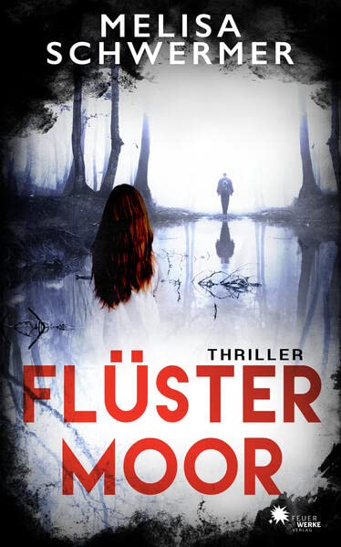 Melisa Schwermer - Flüstermoor (Thriller) - Preis vom 30.09.2026 22:30:23 h