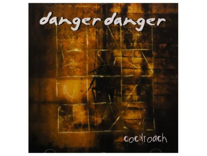 Danger Danger - Cockroach