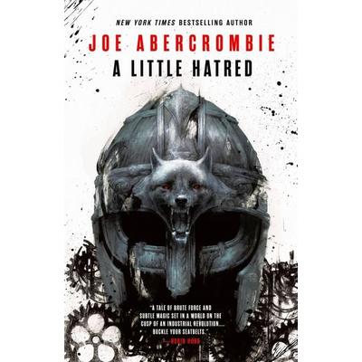 A Little Hatred, Gebundene Ausgabe von Joe Abercrombie, ORBIT, 978-0-316-18716-9