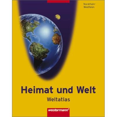 Heimat und Welt Weltatlas. Nordrhein-Westfalen, Gebundene Ausgabe von , Westermann Lernspielverlag