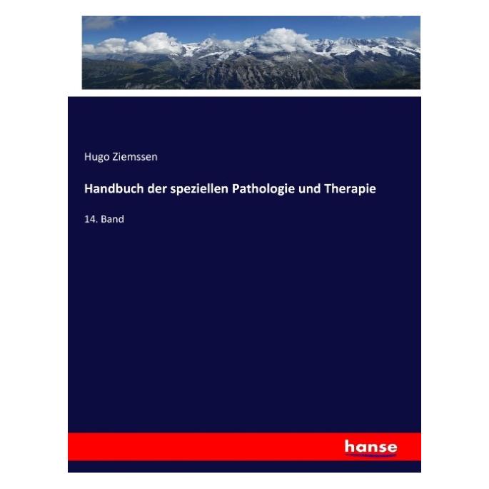 Hansebooks Handbuch der speziellen Pathologie und Therapie (Deutsch, Softcover, Hugo Ziemssen) (55903444)
