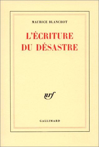 Blanchot M - L'Ecriture du désastre - Preis vom 18.10.2026 19:22:15 h
