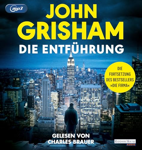 John Grisham - Die Entführung: Die große Fortsetzung des Weltbestsellers »Die Firma« - Preis vom 30.09.2026 09:01:18 h