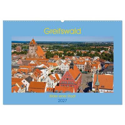 Greifswald, Bilder einer Stadt (Wandkalender 2027 DIN A2 quer), CALVENDO Monatskalender