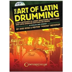 The Art of Latin Drumming: A New Approach to Learn Traditional Afro-Cuban and Latin American Rhythms, Sachbücher von José Rosa